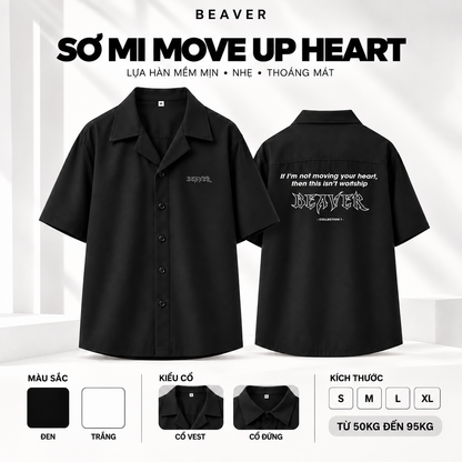 Áo Sơ Mi MOVE UP HEART BEAVERTEE – Graphic Chữ Streetwear Cá Tính, Sơ Mi Unisex Lụa Hàn Tay Ngắn Nam Nữ,Thấm Hút Mồ Hôi, Cổ Vest/Cổ Đứng