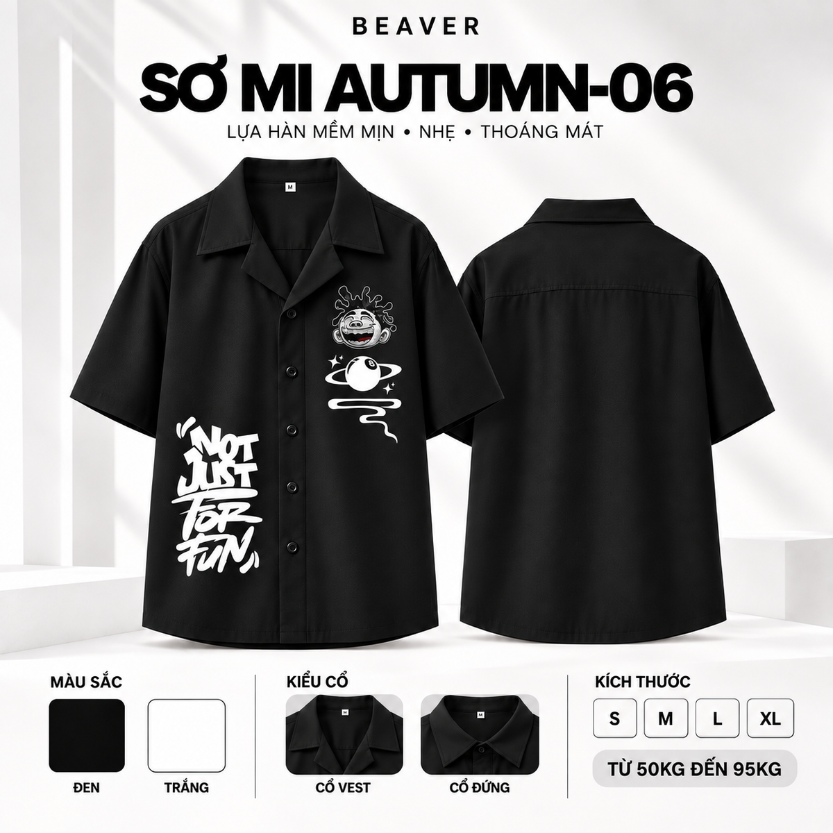 Sơ Mi AUTUMN-06 BEAVERTEE – Bộ Sưu Tập Autumn, Thiết Kế Graphic “Not Just For Fun” Phong Cách Streetwear, Tay Ngắn Nam Nữ Unisex, Lụa Hàn Mềm Mát Thấm Hút, Cổ Vest/Cổ Đứng